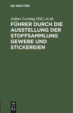 Cover Führer durch die Ausstellung der Stoffsammlung Gewebe und Stickereien