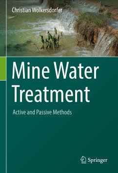 Mine Water Treatment – Active and Passive Methods (eBook, PDF) - Wolkersdorfer, Christian