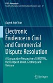 Electronic Evidence in Civil and Commercial Dispute Resolution (eBook, PDF)