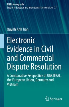Electronic Evidence in Civil and Commercial Dispute Resolution (eBook, PDF) - Tran, Quynh Anh