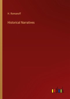 Historical Narratives - Romanoff, H.