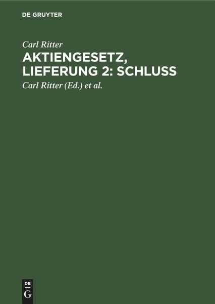 Aktiengesetz, Lieferung 2: Schluß Aktiengesetz, Lieferung 2: Schluß