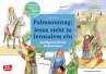 Palmsonntag: Jesus zieht in Jerusalem... - Bild 1
