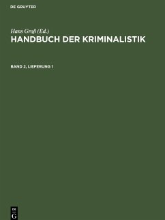 Handbuch der Kriminalistik. Band 2, Lieferung 1