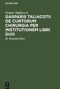 Gasparis Taliacotii De curtorum chirurgia per institutionem libri duo - Tagliacozzi, Gaspare