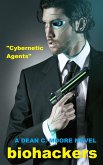 Cybernetic Agents (Biohackers, #1) (eBook, ePUB) Cybernetic Agents (Biohackers, #1) (eBook, ePUB)