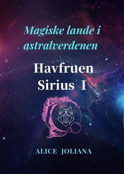 Cover Havfruen Sirius ¿ (Magiske lande i astralverdenen) (eBook, ePUB)
