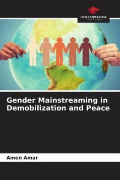Gender Mainstreaming in Demobilization and Peace - Amar, Amen