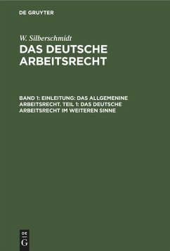 Cover Einleitung: Das allgemenine Arbeitsrecht. Teil 1: Das deutsche Arbeitsrecht im weiteren Sinne