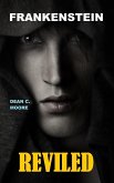 Reviled (Frankenstein, #2) (eBook, ePUB) Reviled (Frankenstein, #2) (eBook, ePUB)