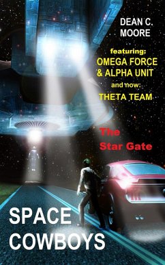 The Star Gate (Space Cowboys, #1) (eBook, ePUB) - Moore, Dean C.