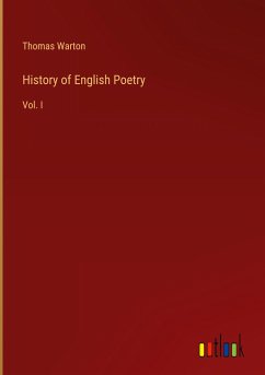 History of English Poetry - Warton, Thomas