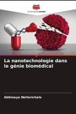 La nanotechnologie dans le génie biomédical
