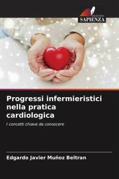 Progressi infermieristici nella pratica cardiologica - Muñoz Beltran, Edgardo Javier