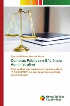 Compras Públicas e Eficiência Administrativa - Escobar Aleixo de Barros, Anna Luiza