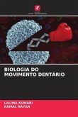 BIOLOGIA DO MOVIMENTO DENTÁRIO