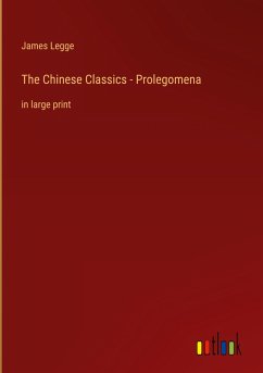 The Chinese Classics - Prolegomena