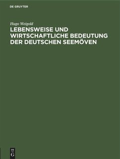 Cover Lebensweise und wirtschaftliche Bedeutung der deutschen Seemöven