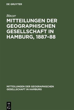 Mitteilungen der Geographischen Gesellschaft in Hamburg, 1887¿88 - Binzer