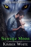 Savage Moon (Wild Lake Wolves, #4) (eBook, ePUB)