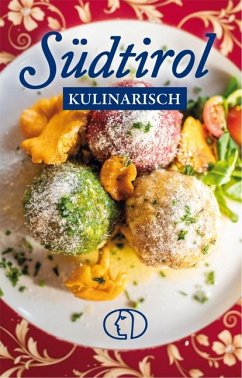 Südtirol kulinarisch - Stiller, Anja