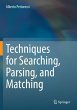 Techniques for Searching, Parsing, and... - Bild 1