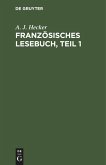 Französisches Lesebuch, Teil 1