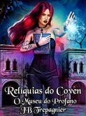 Relíquias do Coven (O Museu do Profano, #2) (eBook, ePUB)