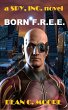 Born F.R.E.E. (Spy, Inc., #1) (eBook,... - Bild 1