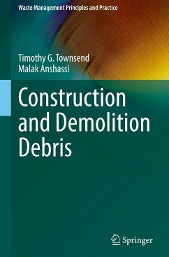 Construction and Demolition Debris - Townsend, Timothy G.;Anshassi, Malak