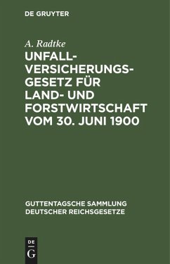 Cover Unfallversicherungsgesetz für Land- und Forstwirtschaft vom 30. Juni 1900