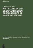 Mitteilungen der Geographischen Gesellschaft in Hamburg 1885¿86