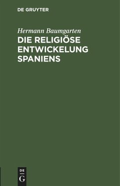 Cover Die religiöse Entwickelung Spaniens