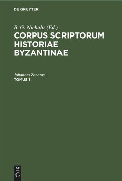 Cover Corpus scriptorum historiae Byzantinae. Ioannis Zonarae Annales. Tomus 1