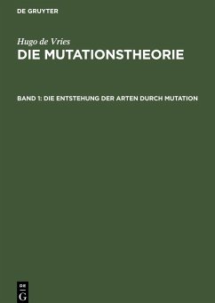 Die Entstehung der Arten durch Mutation - Vries, Hugo de