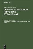 Theophylactus Simocatta Historiarum libri octo Theophylactus Simocatta Historiarum libri octo