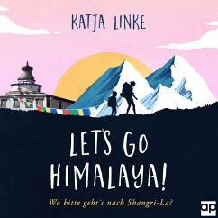 Let's go Himalaya! (MP3-Download) - Linke, Katja