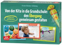 Von der Kita in die Grundschule: den Übergang gemeinsam gestalten - Günster-Schöning, Ursula