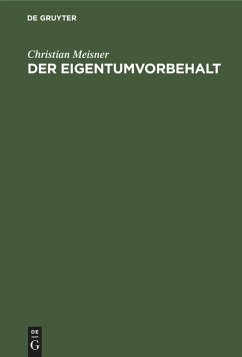 Der Eigentumvorbehalt - Meisner, Christian