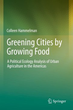 Greening Cities by Growing Food - Hammelman, Colleen