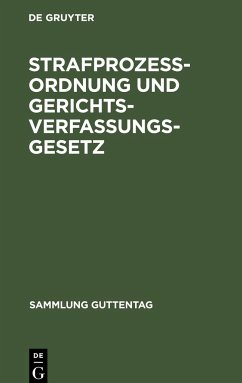 Strafprozeßordnung und Gerichtsverfassungsgesetz