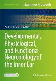 Developmental, Physiological, and Functional Neurobiology of the Inner Ear