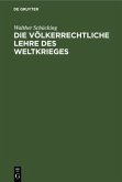 Die völkerrechtliche Lehre des Weltkrieges