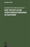 Die staatliche Viehversicherung in Bayern Die staatliche Viehversicherung in Bayern