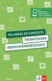 Palabras en contexto. Thematischer Oberstufenwortschatz Spanisch. Buch mit digitalen Extras