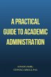 A Practical Guide to Academic... - Bild 1