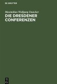 Die Dresdener Conferenzen