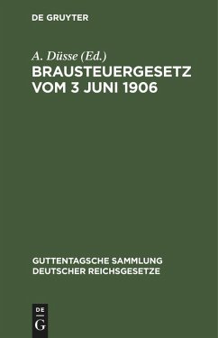 Cover Brausteuergesetz vom 3 Juni 1906