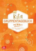 Das Kita-Gruppentagebuch (DIN A 4, Variante &quote;Orange&quote;)