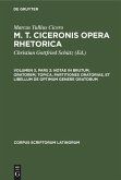 Notae in Brutum, oratorem, topica, partitiones oratorias, et libellum de optimum genere oratorum